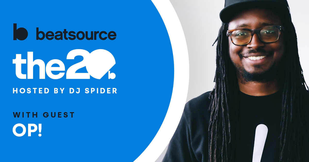 OP! Discusses His Role at Serato, Advantages of Beatsource: '20 Podcast'