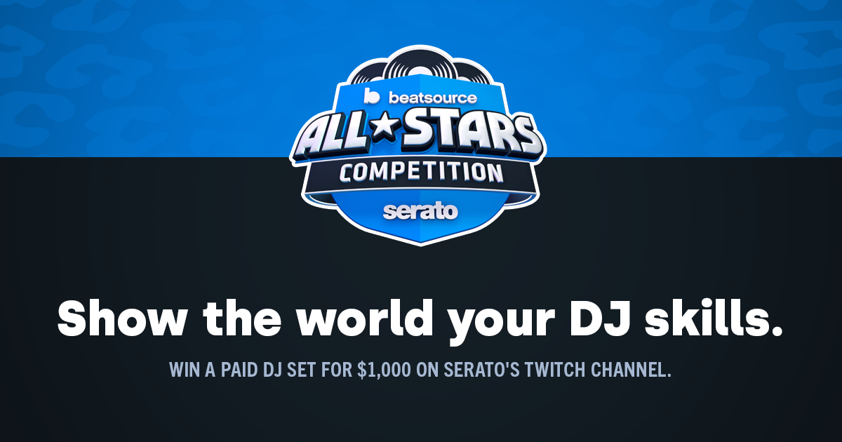 Beatsource Teams With Serato for All-Stars Competition