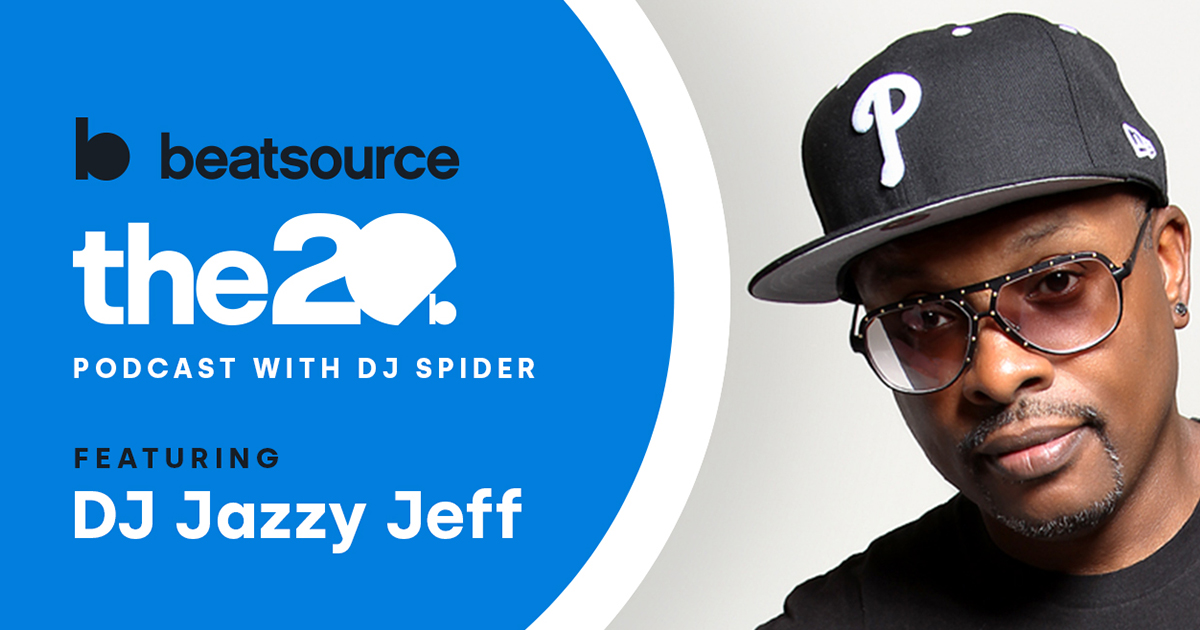 DJ Jazzy Jeff Talks Live Streaming Revolution, PLAYLIST Retreat on 'The 20 Podcast'