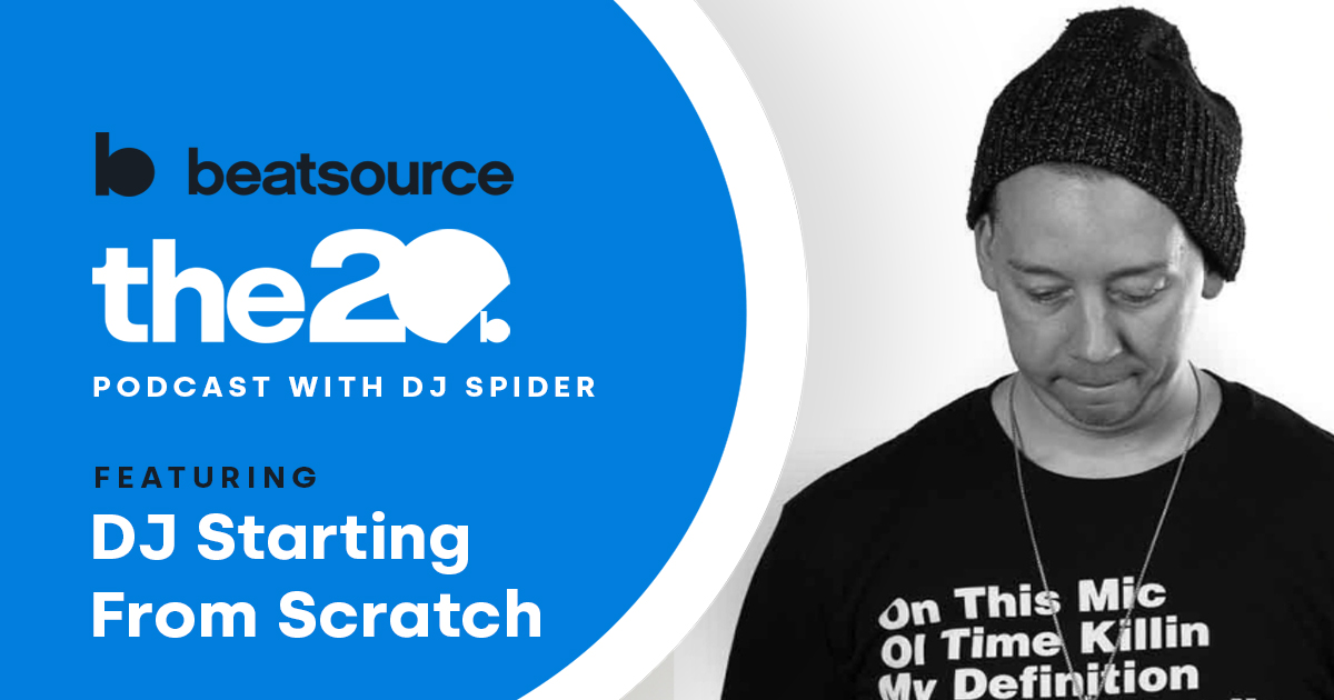 DJ Starting From Scratch Talks Growing Your Twitch, DJing for Russell Peters on '20 Podcast'