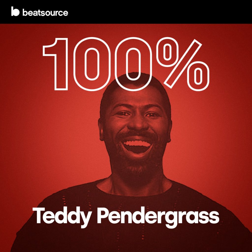 100% Teddy Pendergrass