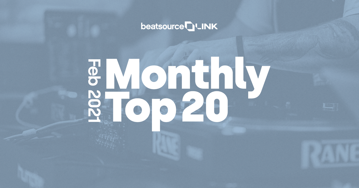 The Most Played Tracks of February 2021