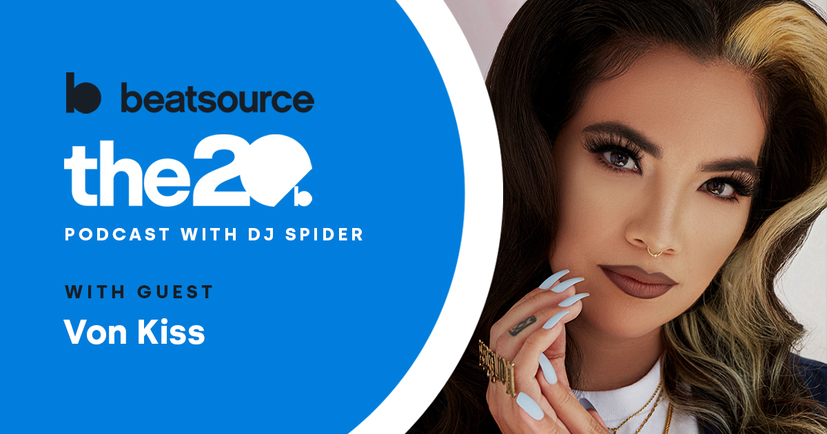 Von Kiss Talks All Things Twitch, Booking More Female DJs: 'The 20 Podcast'