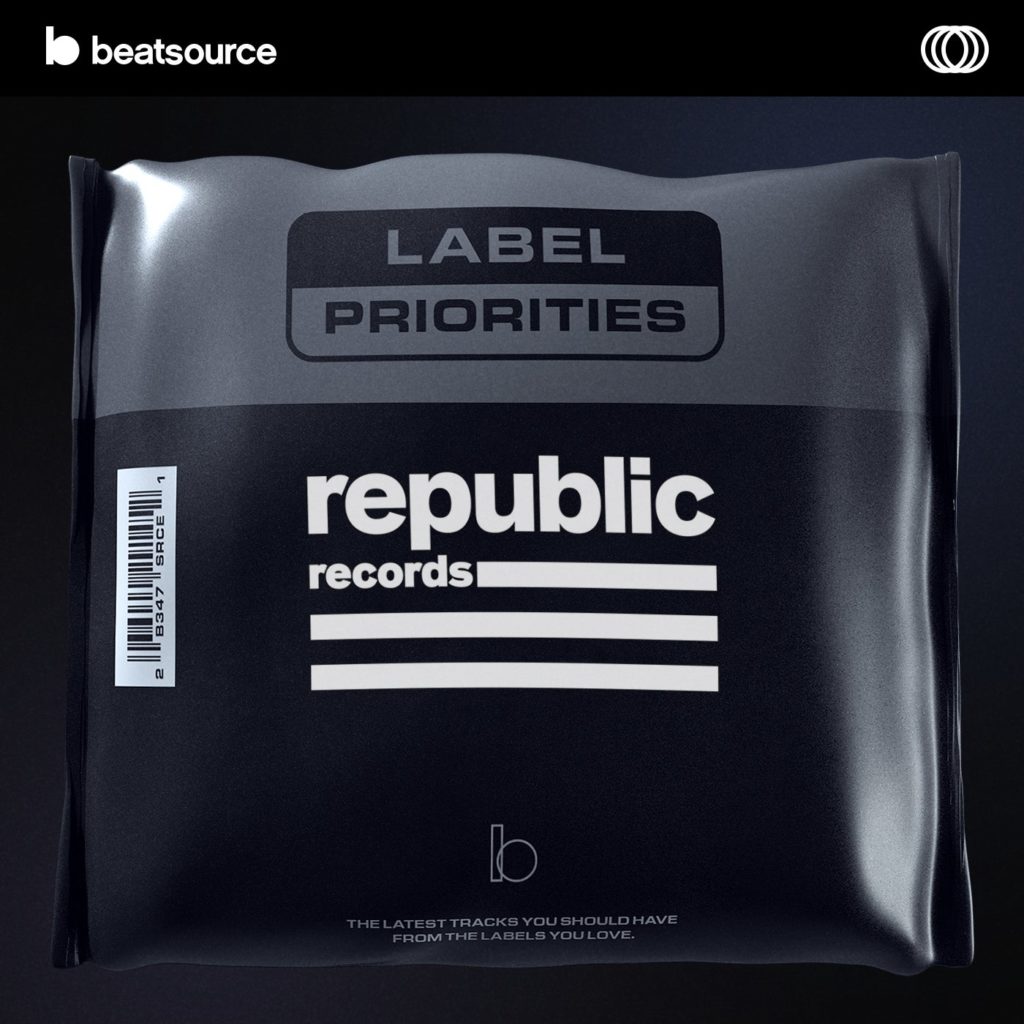 Republic Records - Label Priorities