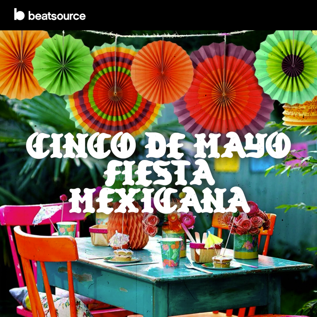 Cinco De Mayo - Fiesta Mexicana