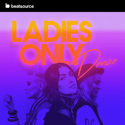 Ladies Only - Dance