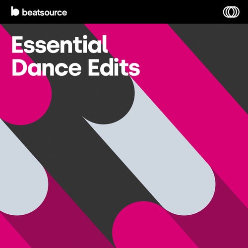 Essential Dance Edits