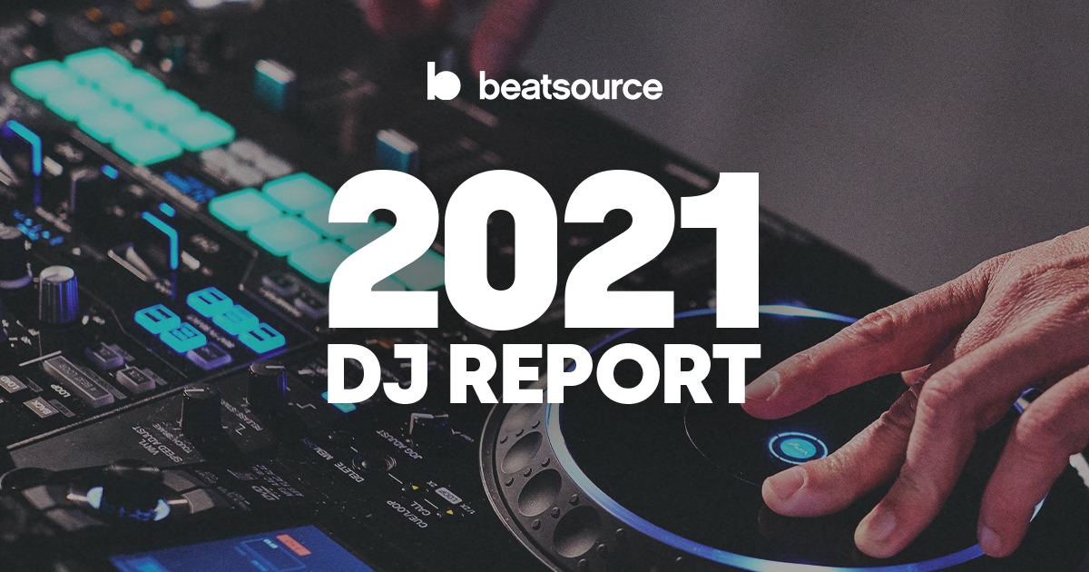 2021 DJ Report: Most Played Tracks of the Year