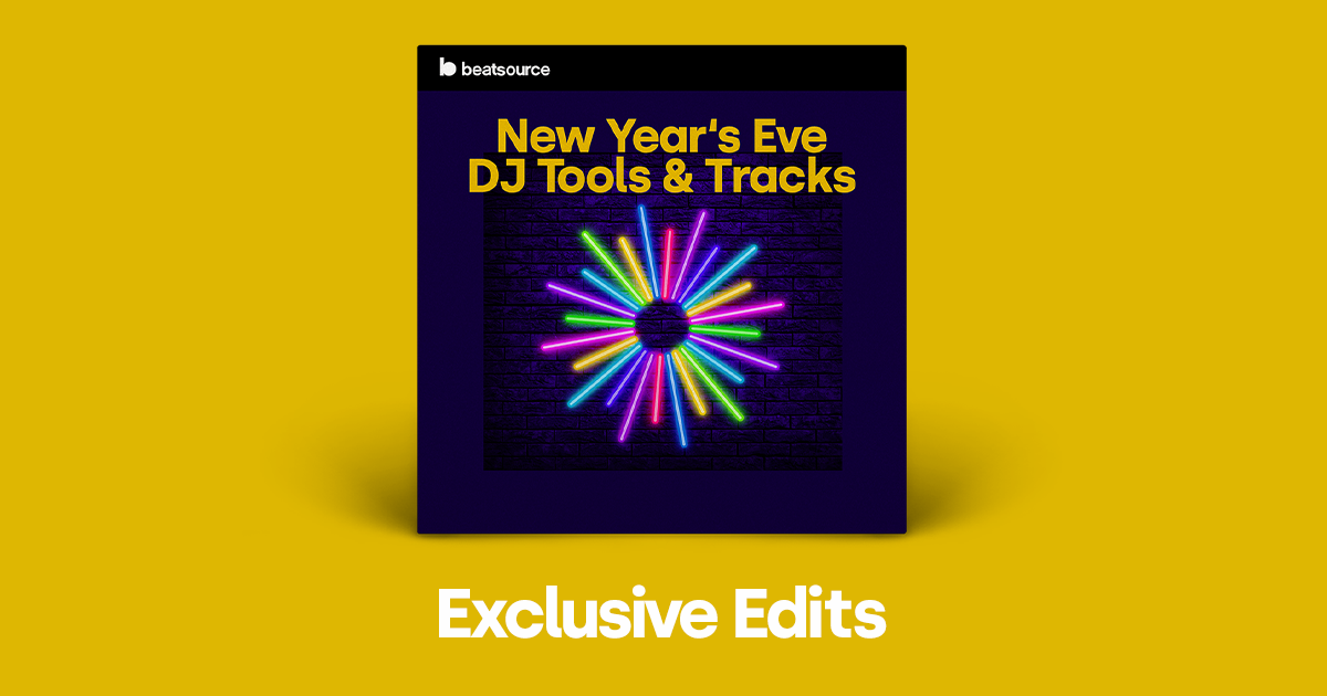 DJ Tools and Tracks for New Year's Eve 2021