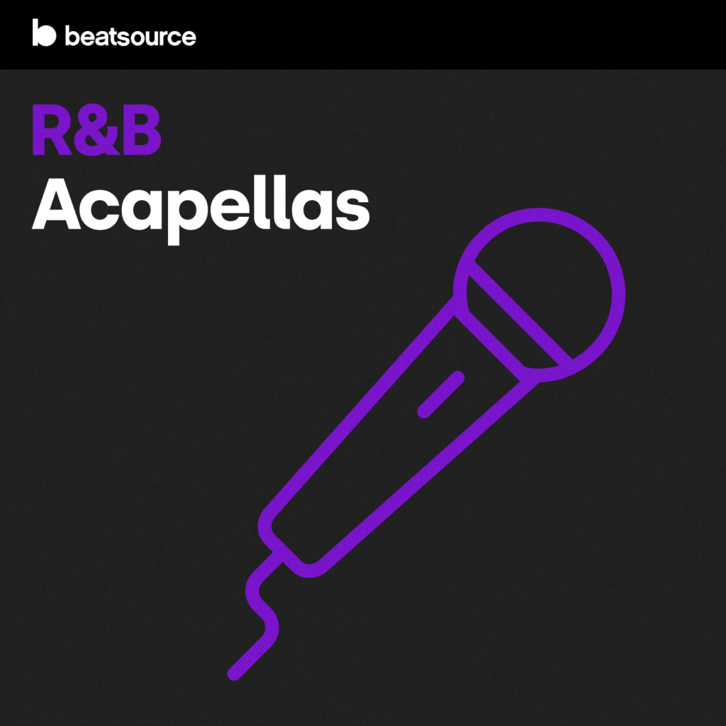 R&B Acapellas