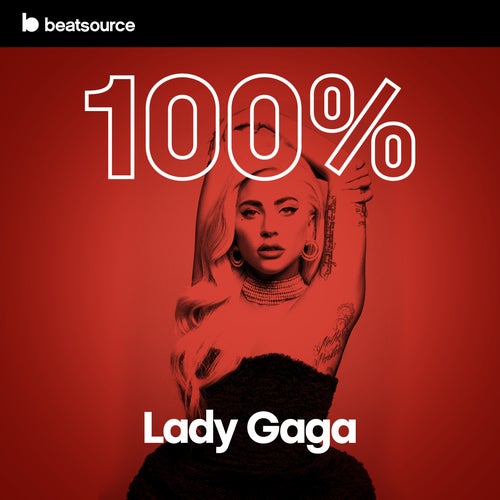 100% Lady Gaga