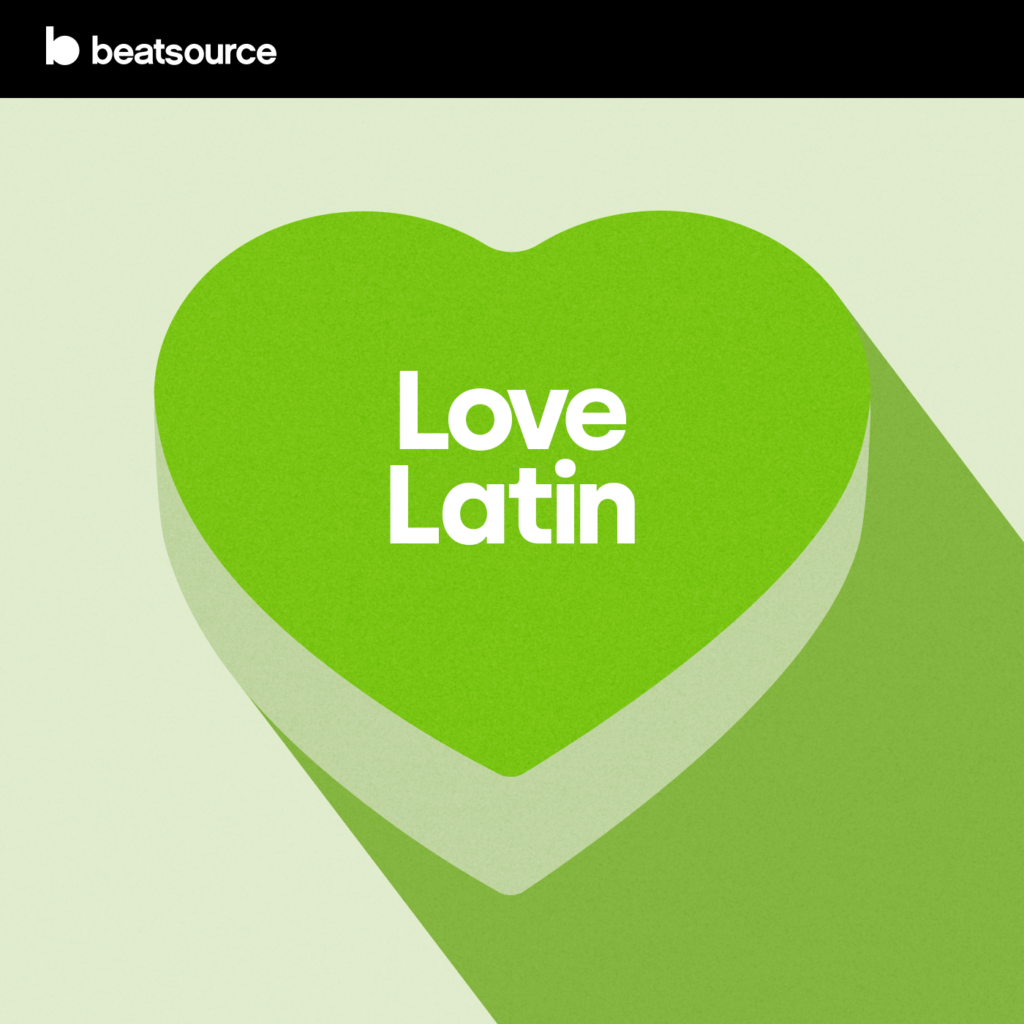 Love Latin (Valentine's Day playlists)