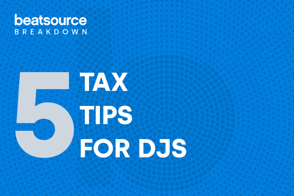 5 Tax Tips for DJs