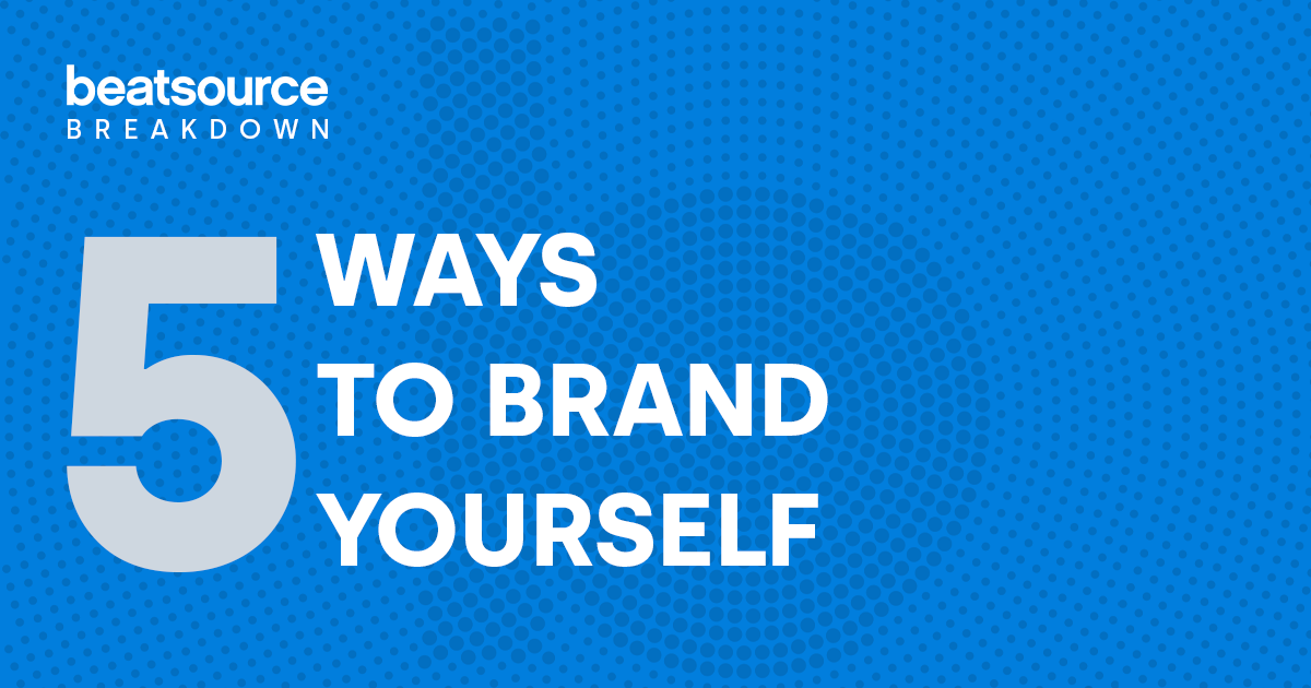 5 Ways DJs Can Brand Themselves: Beatsource Breakdown