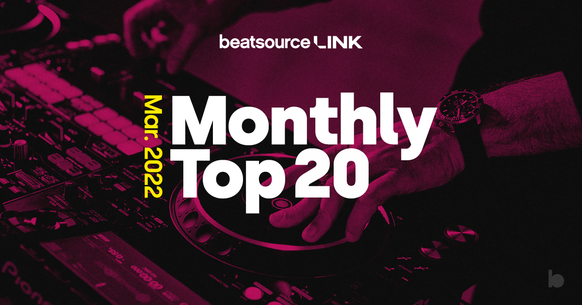 The Most Played Tracks of March 2022