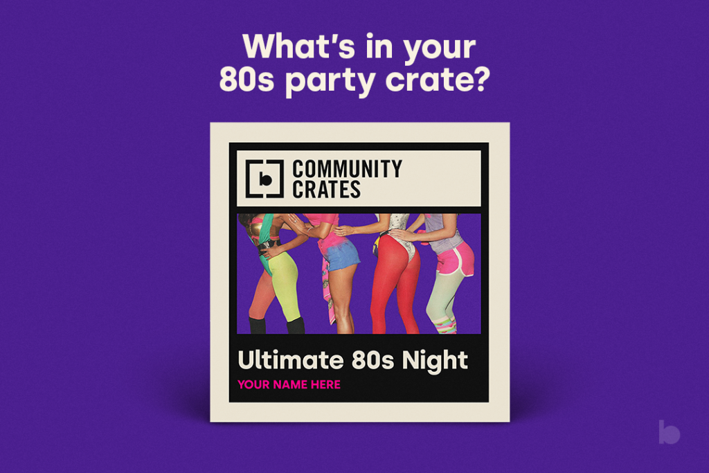 Community Crates: Ultimate 80s Night
