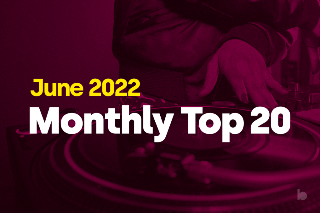 The Most Played Tracks of June 2022