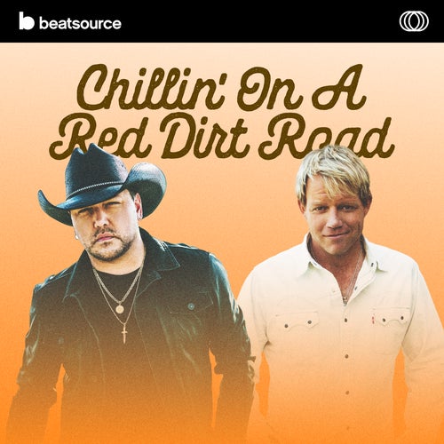Chillin' On A Red Dirt Road - Country