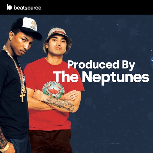 Produced by The Neptunes