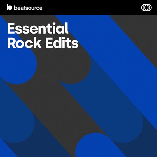 Essential Rock Edits