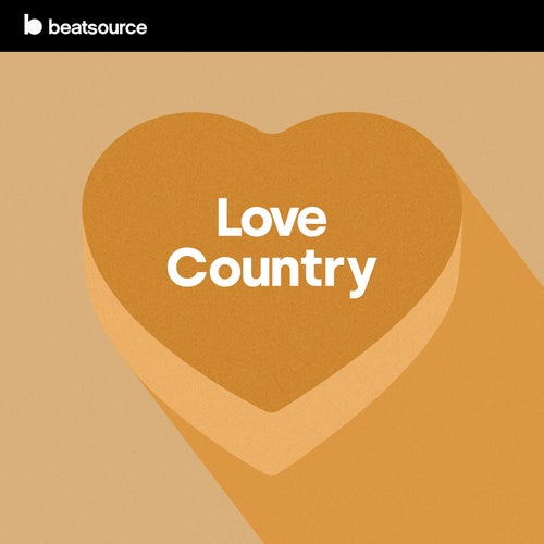 Love Country (Valentine's Day playlists)