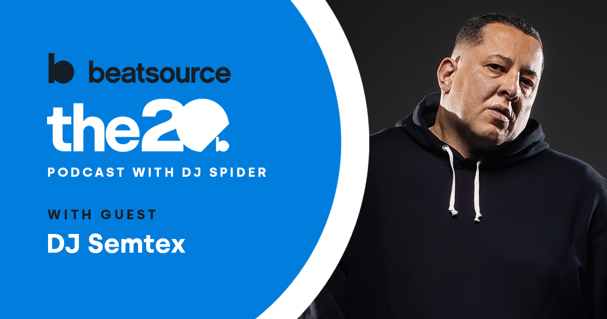 DJ Semtex Interview: the Responsibility of DJs, Challenging Yourself to Evolve | The 20 Podcast