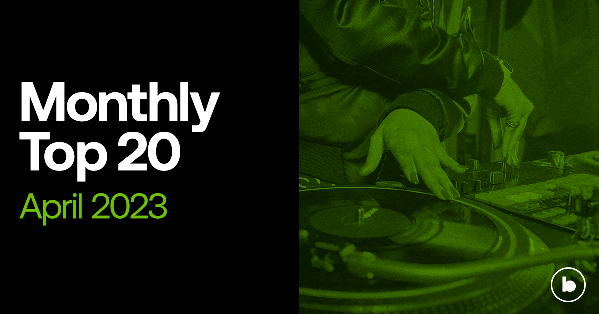 The Most Played Tracks of April 2023