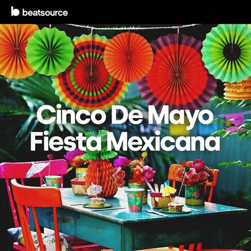 Cinco De Mayo - Fiesta Mexicana
