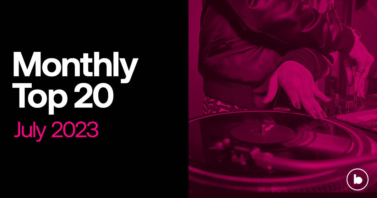 The Most Played Tracks of July 2023