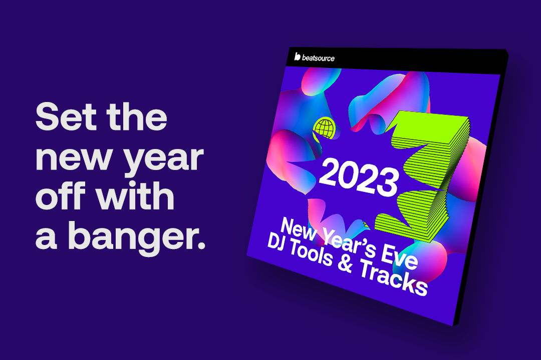 DJ Tools and Tracks for New Year's Eve 2023