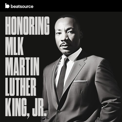 Honoring MLK - Martin Luther King, Jr.