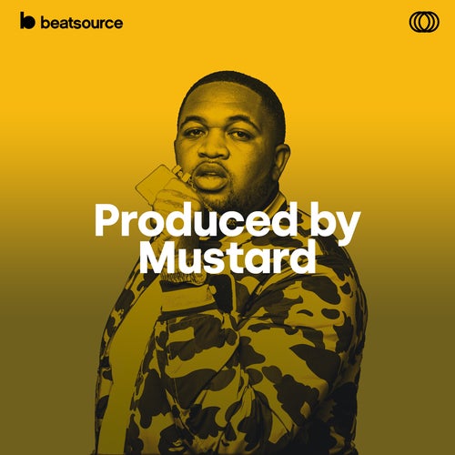 Produced by Mustard