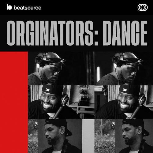 Originators: Dance