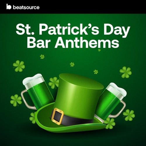 St. Patrick's Day Bar Anthems