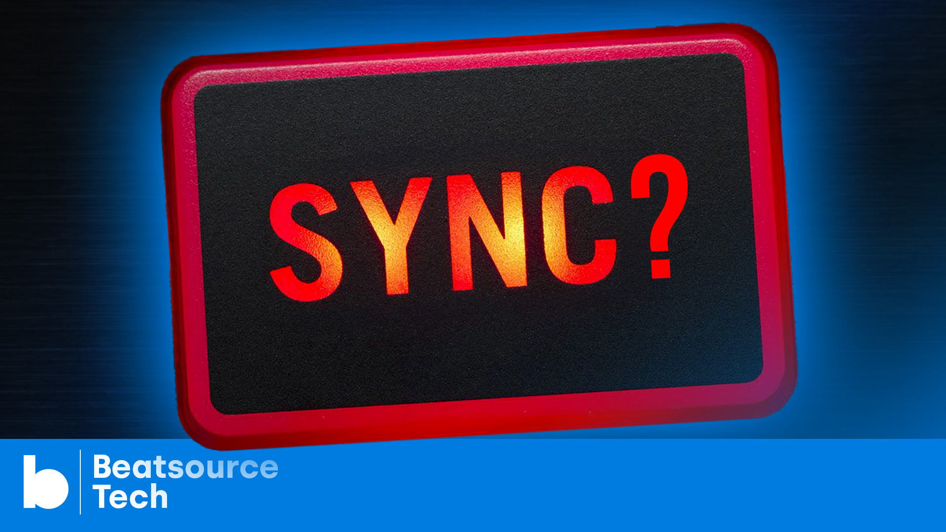 Let’s Talk About… SYNC: Beatsource Tech