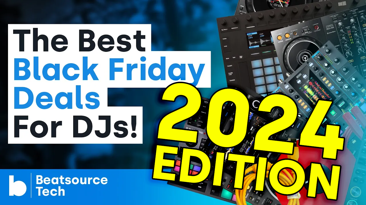 The Best Black Friday Deals For DJs - 2024 Edition!: Beatsource Tech