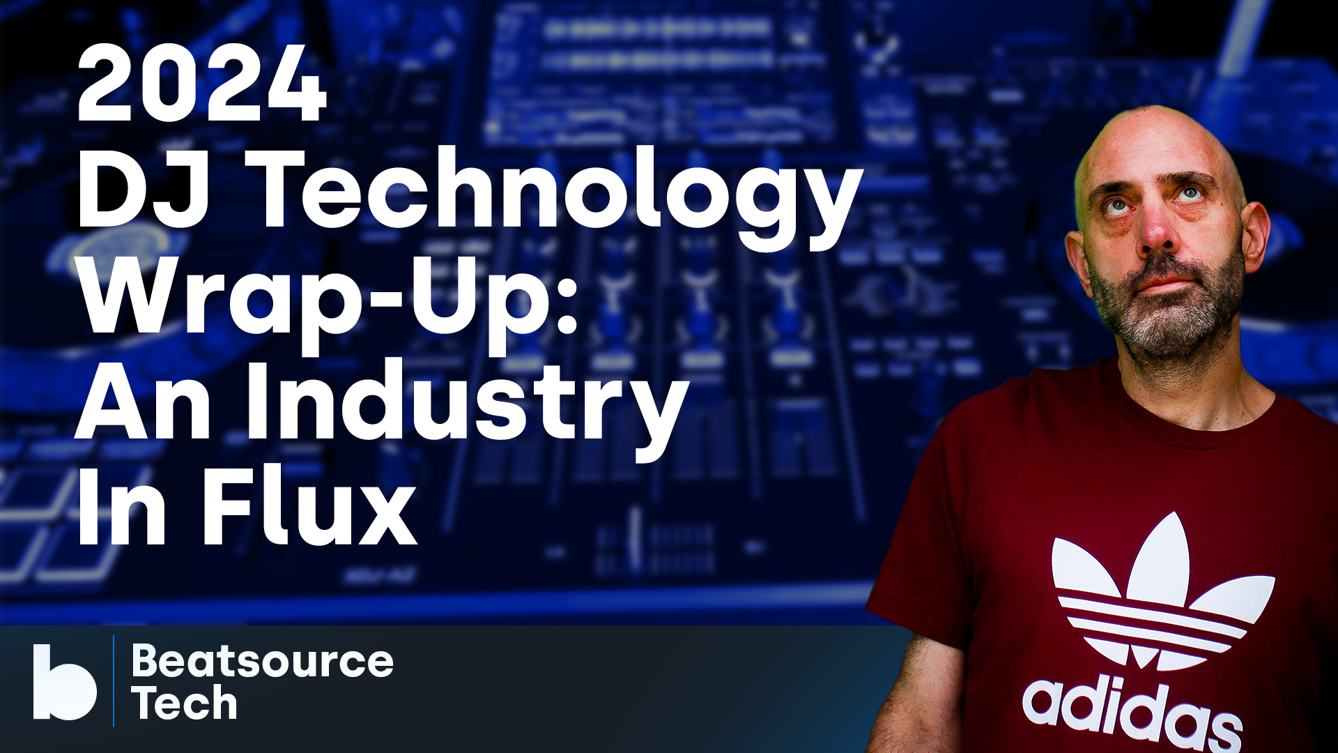 2024 DJ Technology Wrap-Up - An Industry In Flux: Beatsource Tech