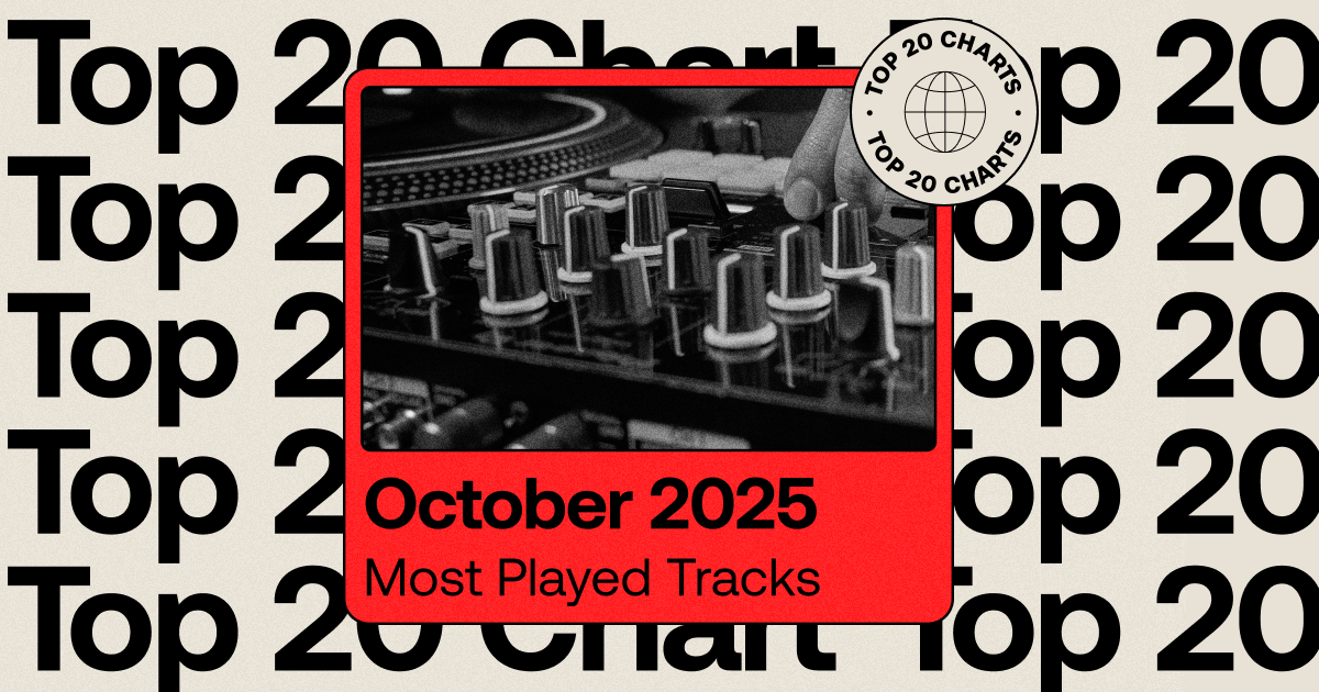 The Most Played Tracks of October 2025