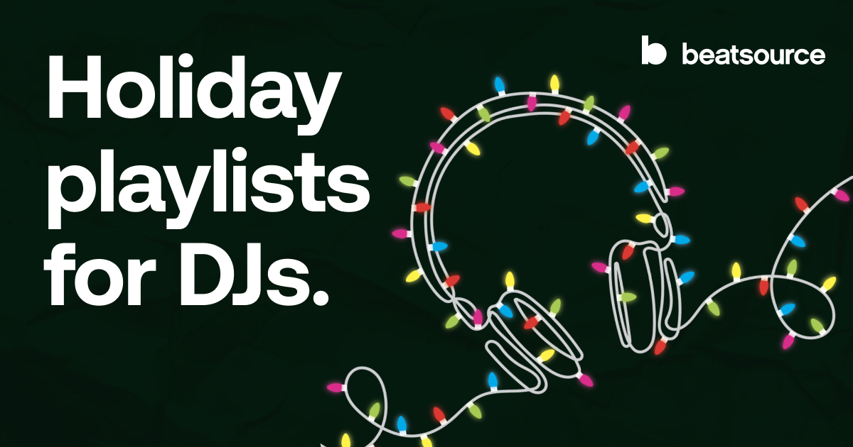 Holiday Playlists for DJs (2025)