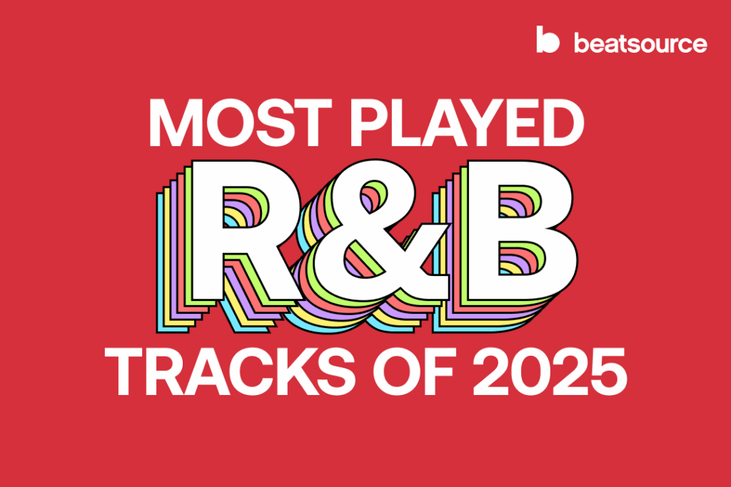 Most Played R&B Tracks of 2025